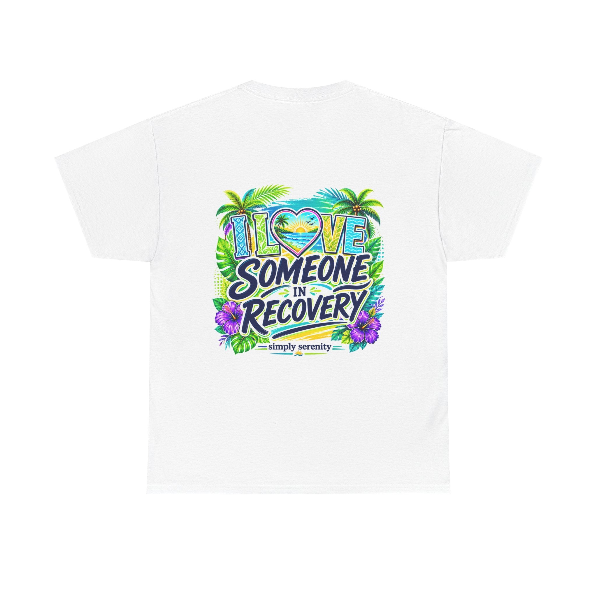 "I Love Someone in Recovery" Tee