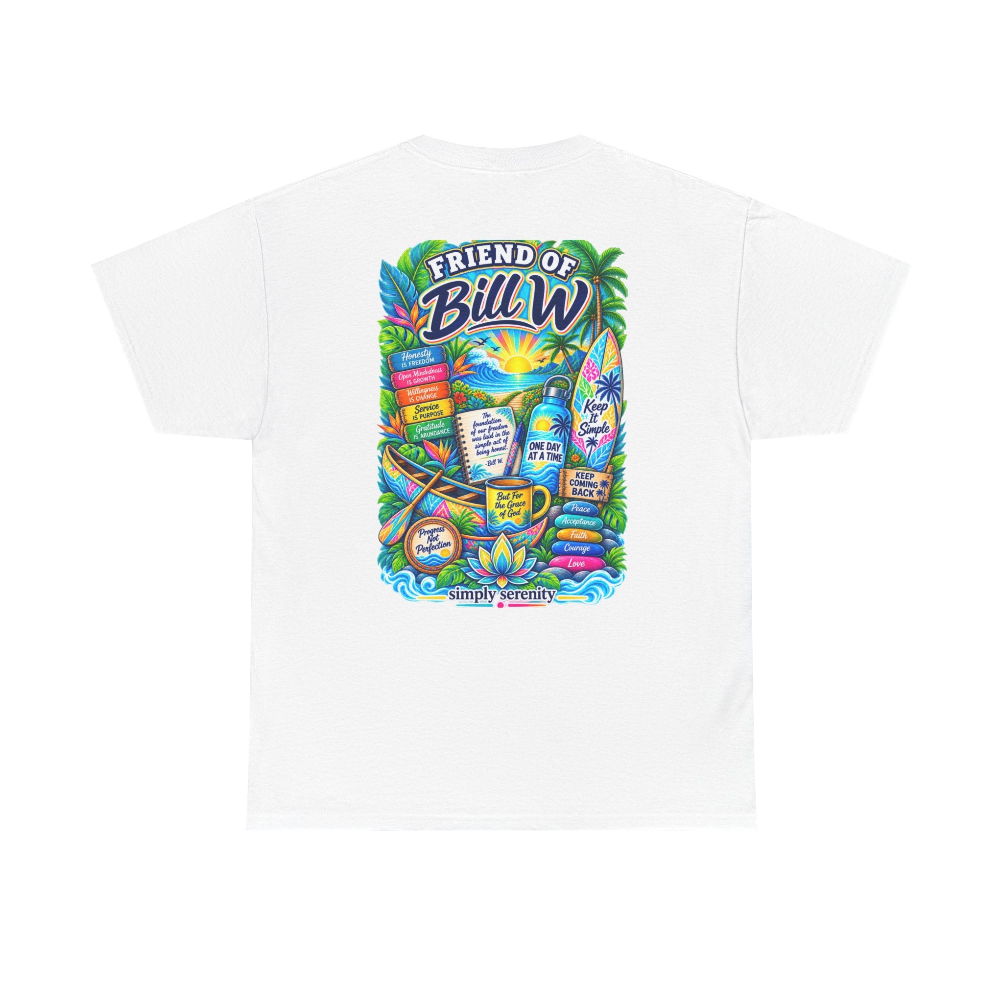 Friend of Bill W. Recovery Support Tee