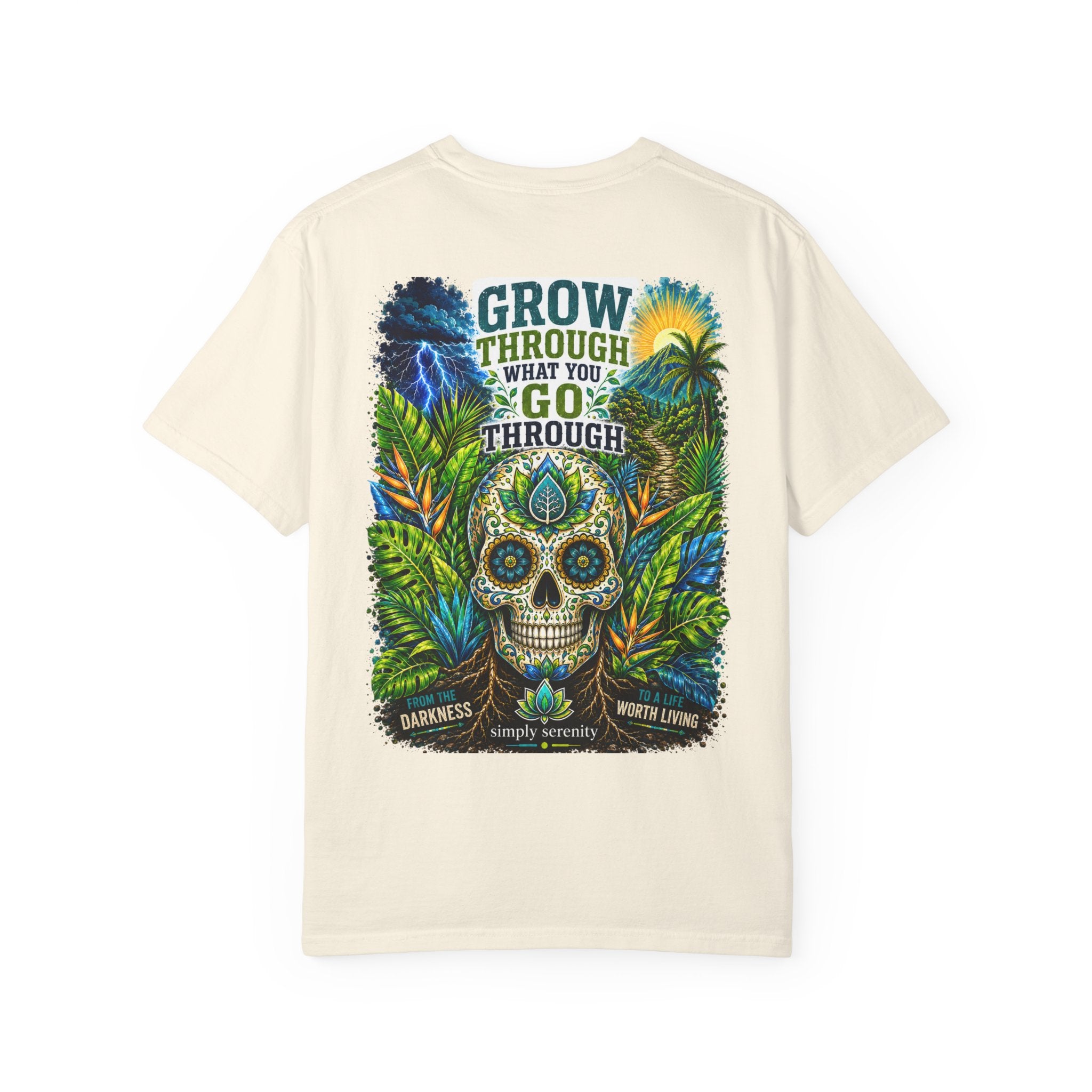 Grow Through What You Go Through Skull T-Shirt